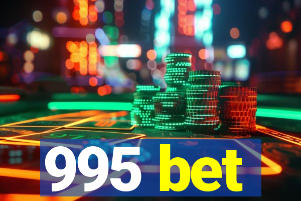 995 bet